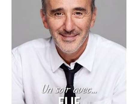 UN SOIR AVEC... ÉLIE SEMOUN