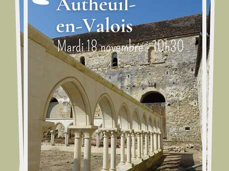 Visite guidée d'Autheuil-en-Valois