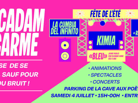 Macadam Vacarme // Fête de l'été