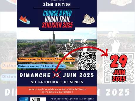 3ème édition - Course à pied Urban Trail Senlisien 2025