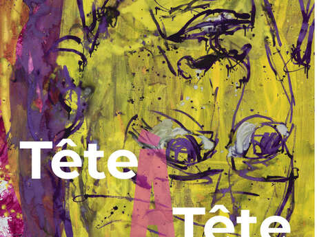 EXPOSITION TÊTE-A-TÊTE