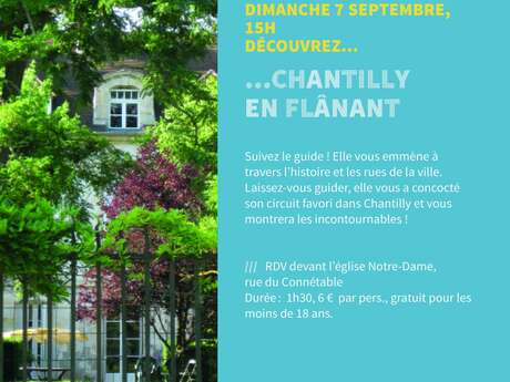 Visite guidée "Chantilly en flânant..."