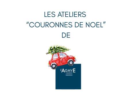 L'agave : atelier de couronne de noël