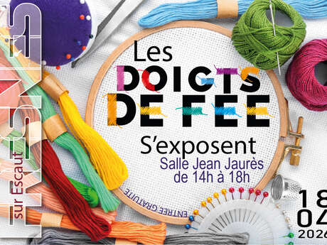 Exposition "Les doigts de fée" à Fresnes sur Escaut