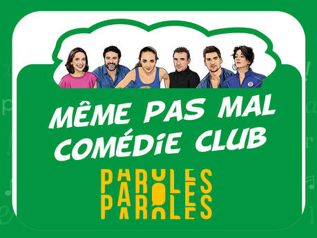 Festival Paroles | Même pas mal comédie club
