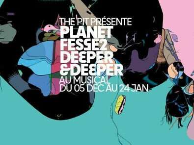 The Pit présente PLANET FESSE