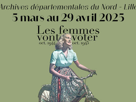 Exposition "Les femmes vont voter, octobre 1944-1945"