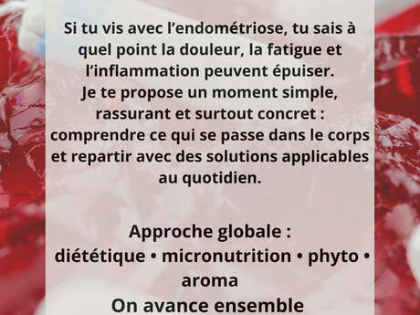 Atelier Conférence  endométriose « Douleur & inflammation : comprendre, apaiser, agir »