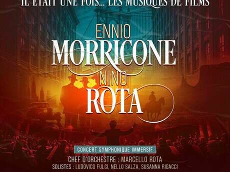Il était une fois… Ennio Morricone et Nino Rota