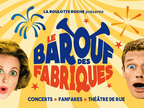Le Barouf des Fabriques à Tourcoing
