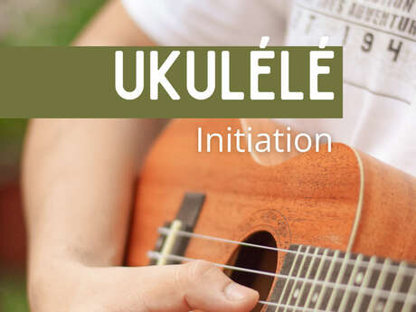 Stage d'initiation au Ukulélé
