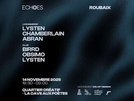 ECHOES : Lysten + Birrd + Obsimo + Chamberlain + Abran