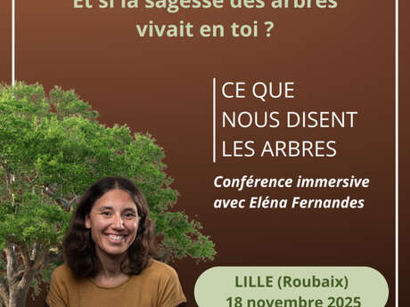 Conférence "Ce que nous disent les Arbres"