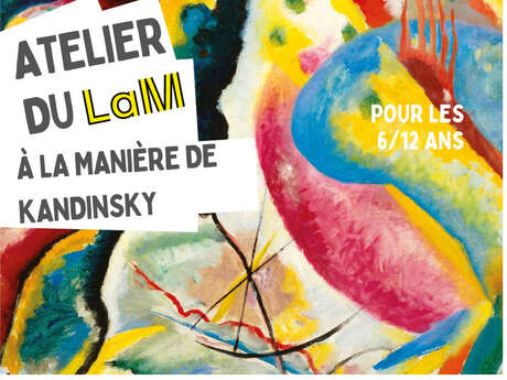 Atelier du [LaM] à la manière de Kandinsky