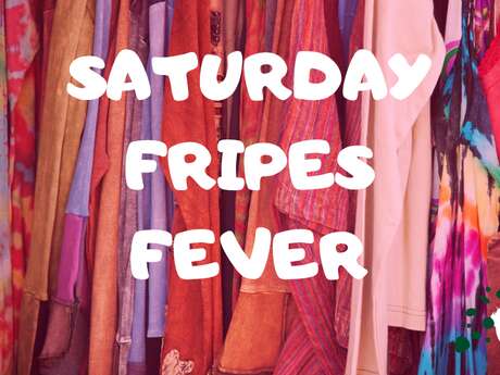 Saturday fripes fever de l'été