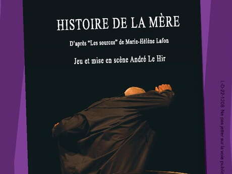 THÉÂTRE : HISTOIRE DE LA MÈRE