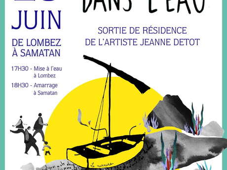 SORTIE DE RÉSIDENCE « MURMURE DANS L’EAU »
