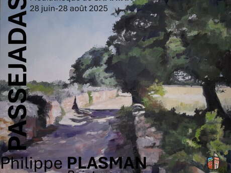 EXPOSITION : LES « PASSEJADAS » DE PHILIPPE PLASMAN