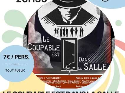 THÉÂTRE : Le coupable est dans la salle