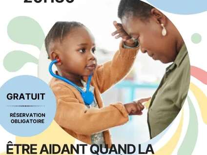 CONFÉRENCE : Être aidant quand la maladie s'invite à la maison