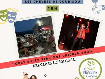 Dîner-spectacle à la ferme - Bobby Superstar one chicken show