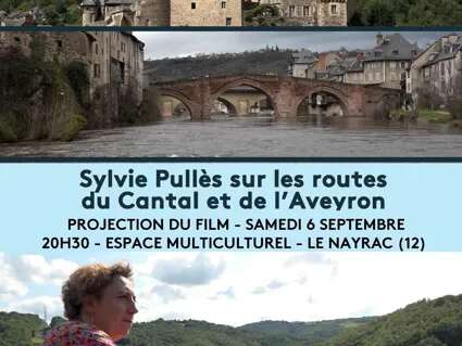 Cinéma "Sylvie Pullès sur les routes du Cantal et de l'Aveyron"