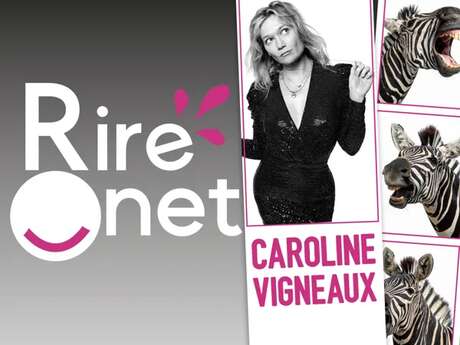 Rire Onet : Caroline Vigneaux