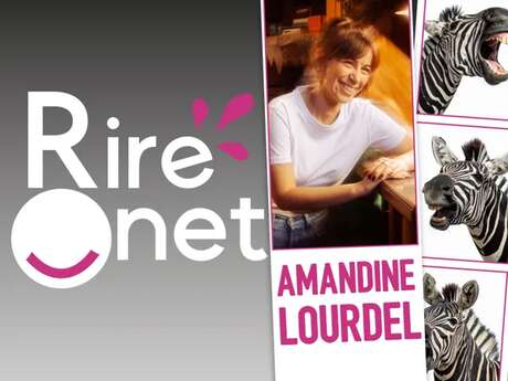 Rire Onet : Amandine Lourdel