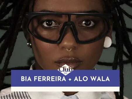 CONCERT : Bia Ferreira + Alo Wala