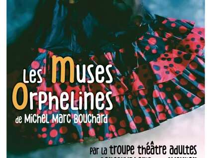 Théâtre : Les Muses orphelines de Michel Marc Bouchard