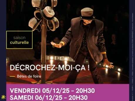 Spectacle de cirque "Décrochez-moi-ça !" Spectacle de cirque "Décrochez-moi-ça !"
