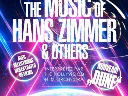 Spectacle : THE MUSIC OF HANS ZIMMER & OTHERS 16h