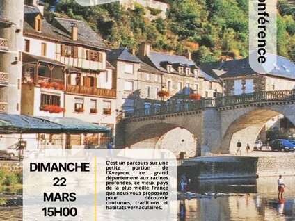 CONFÉRENCE : La haute vallée du Lot