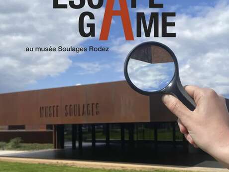 ESCAPE GAME AU MUSÉE SOULAGES !