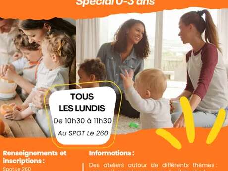 Atelier / animation pour les 0-3 ans avec leurs parents - Spot le 260