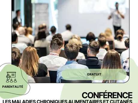 CONFÉRENCE : Les maladies chroniques alimentaires et cutanés
