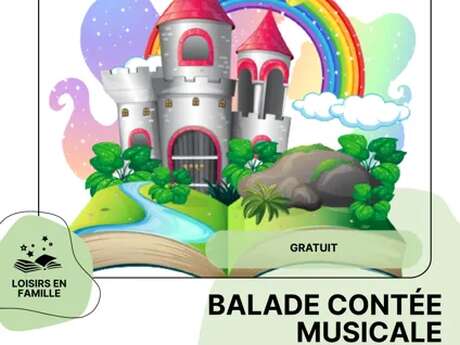 LOISIR EN FAMILLE : Balade contée musicale