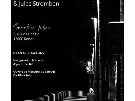 Exposition Arnaud Pietralba et Jules Stromboni