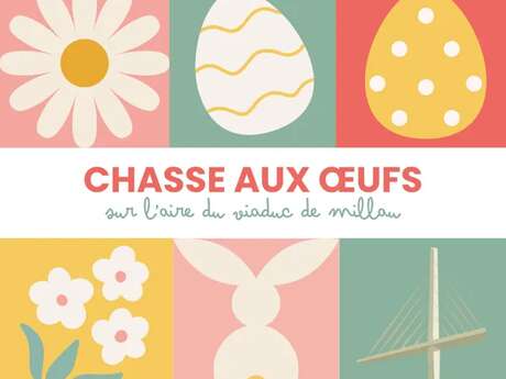 Chasse aux oeufs au Viaduc de Millau