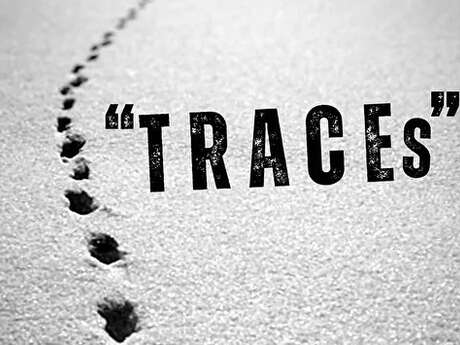 « Traces » - la Fabrick