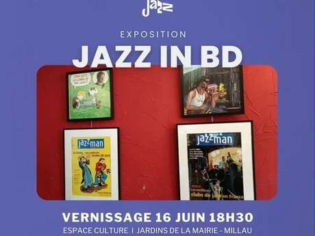 Exposition " Jazz in Bd " - Millau Jazz Festival
