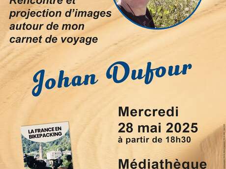 Rencontre avec Johan Dufour