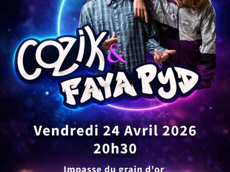 Concert Cozik & Faya Pyd