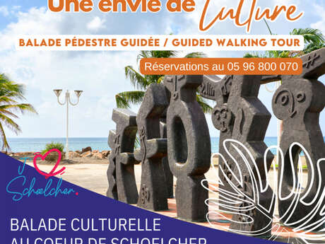 Balade culturelle de Schoelcher