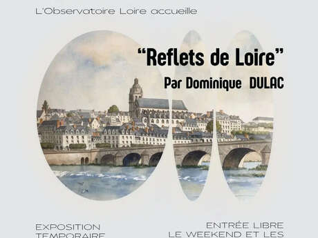 Exposition « Reflets de Loire »