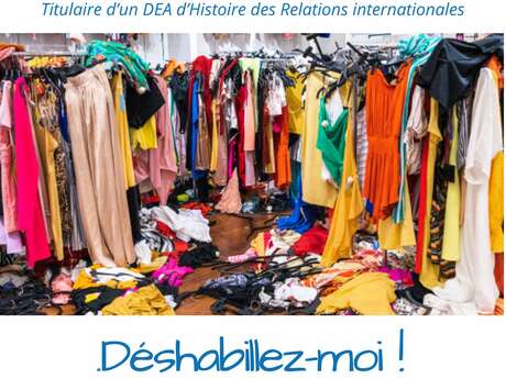 Conférence : Déshabillez-moi !