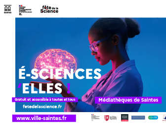 É-Sciences'Elles - Fête de la Science É-Sciences'Elles - Fête de la Science