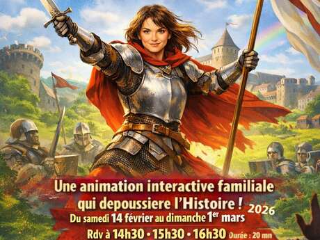 Jeanne, la Combattante : Une animation interactive avec Jeanne d’Arc !
