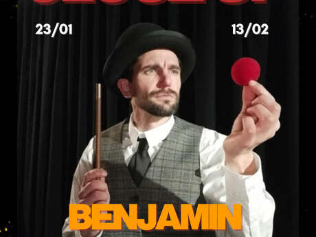 Spectacle de close up BENJAMIN BACHELARD