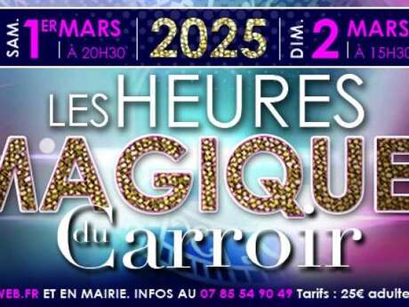 Les Heures magiques du Carroir